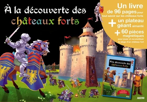 A La Decouvertes Des Chateaux Forts