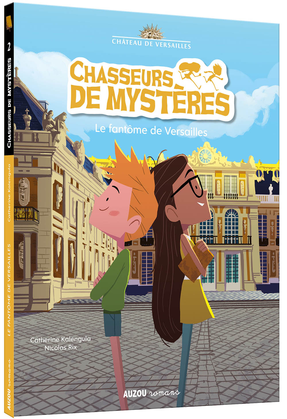 Chasseurs De Mystères - Le Fantôme De Versailles