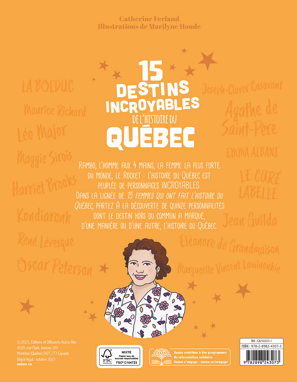 15 Destins Incroyables De L'histoire Du Québec