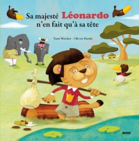 Sa majeste leonardo (coll. mes ptits albums)