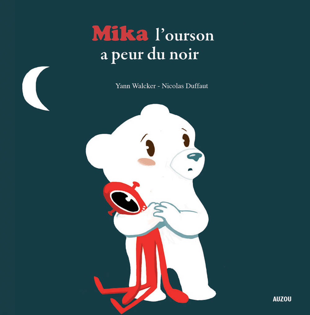 Mika L'ourson A Peur Du Noir (Coll. Mes Ptitsalbums)