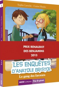 Les enquetes d'anatole bristol tome 1 - Le gang des farceurs (coll. pas de geant