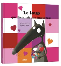 Le loup qui cherchait une amoureuse (grand format)