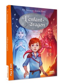 L'enfant-dragon tome 3 - Le fils de l'eau et du feu