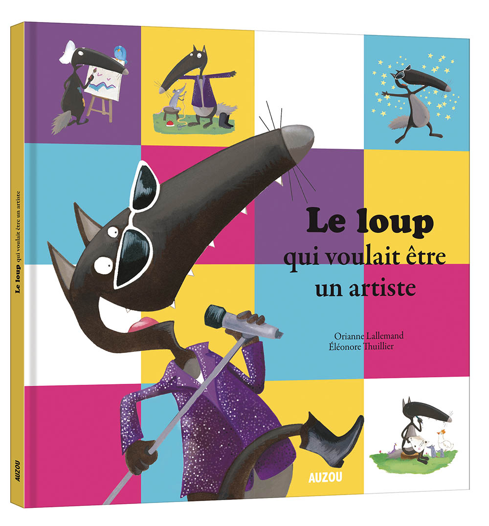 Le Loup Qui Voulait Etre Un Artiste (Grand Format)