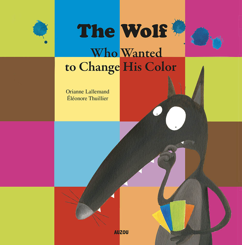 The Wolf Who Wanted To Change His Color