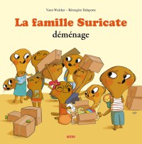 La famille suricate demenage (coll. mes ptitsalbums)