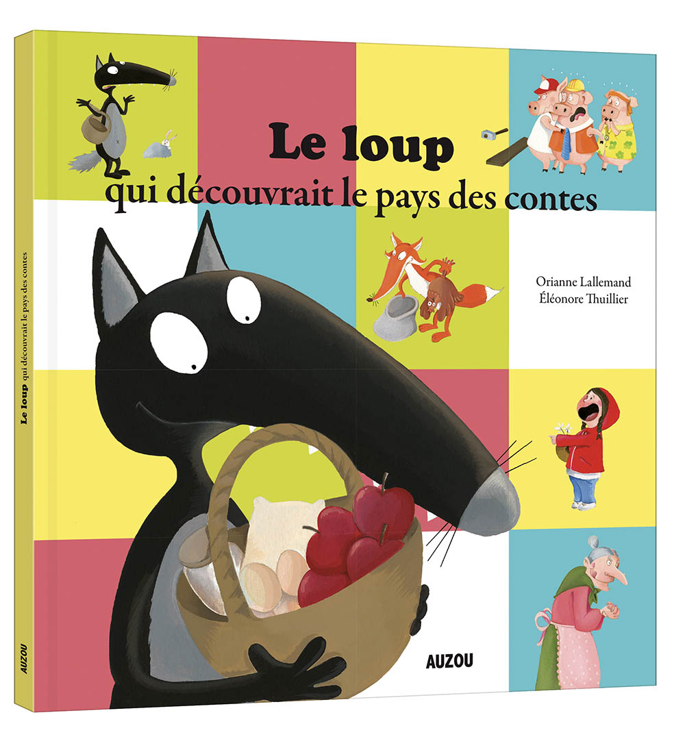 Le Loup Qui Decouvrait Le Pays Des Contes (Grand Format)