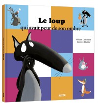 Le loup qui avait peur de son ombre (grand format)