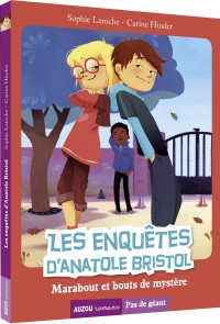 Les enquetes d'anatole bristol tome 4 - Marabout et bouts de mystere (coll. pas