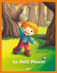 Le petit poucet - Nouvelle edition