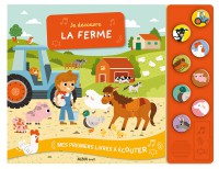 Mes premiers livres a ecouter - Je decouvre la ferme