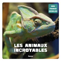 Les animaux incroyables