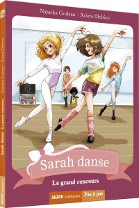 Sarah danse - Tome 2 - Le grand concours