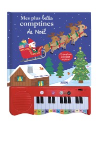 Mes plus belles comptines de noel. 15 comptines a jouer au piano