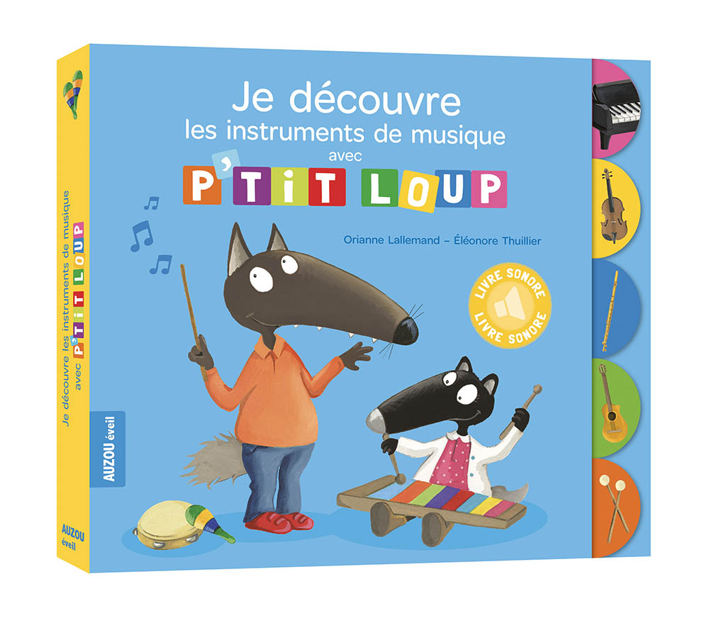 Je Decouvre Les Instruments De Musique Avec P'tit Loup