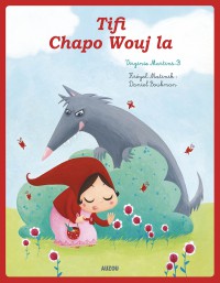 Petit chaperon rouge - Créole martiniquais