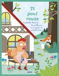 La petite poule rousse - Creole reunionnais