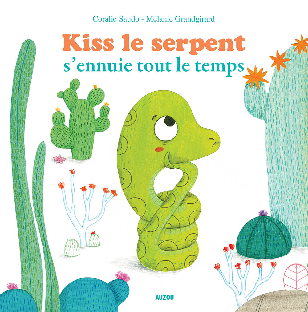 Kiss Le Serpent S'ennuie Tout Le Temps (Coll.mes Ptits Albums)