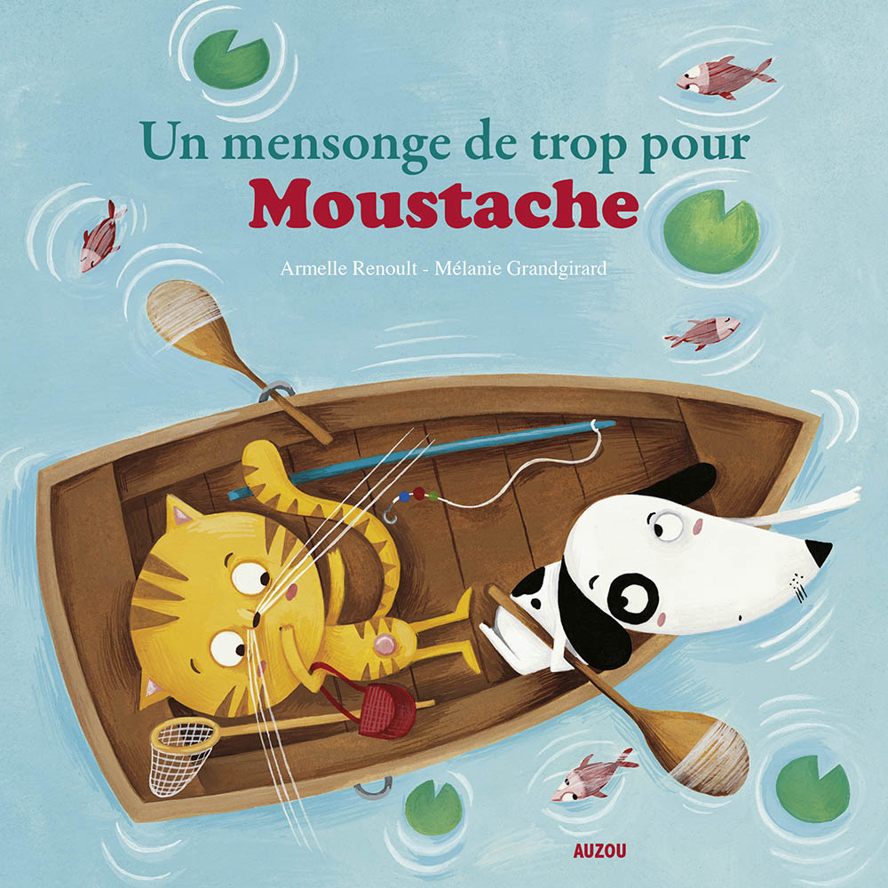 Un Mensonge De Trop Pour Moustache (Coll. Mes P'tits Albums)