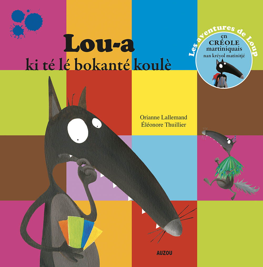 Lou-A Ki Te Le Bokante Koule - Trad. Creole Martiniquais (Coll. Mes Ptits Albums