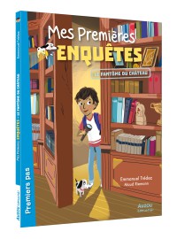 Mes premières enquêtes - Tome 1 - Le fantôme du château