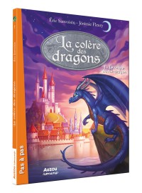 La colère des dragons - Le retour du roi-dragon - Tome 1