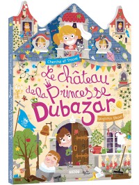 Le château de la princesse dubazar