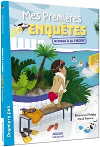 Mes premières enquêtes - Tome 4 - Remous à la piscine