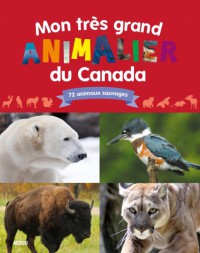 Mon très grand animalier des oiseaux du Canada