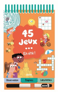 45 jeux... en été!