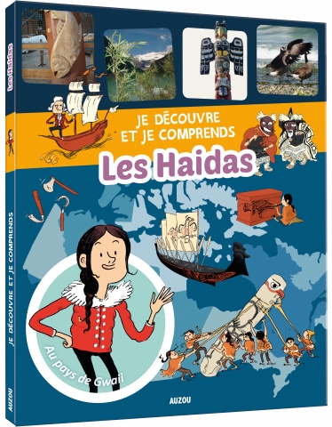 Je Découvre Et Je Comprends - Les Haïdas