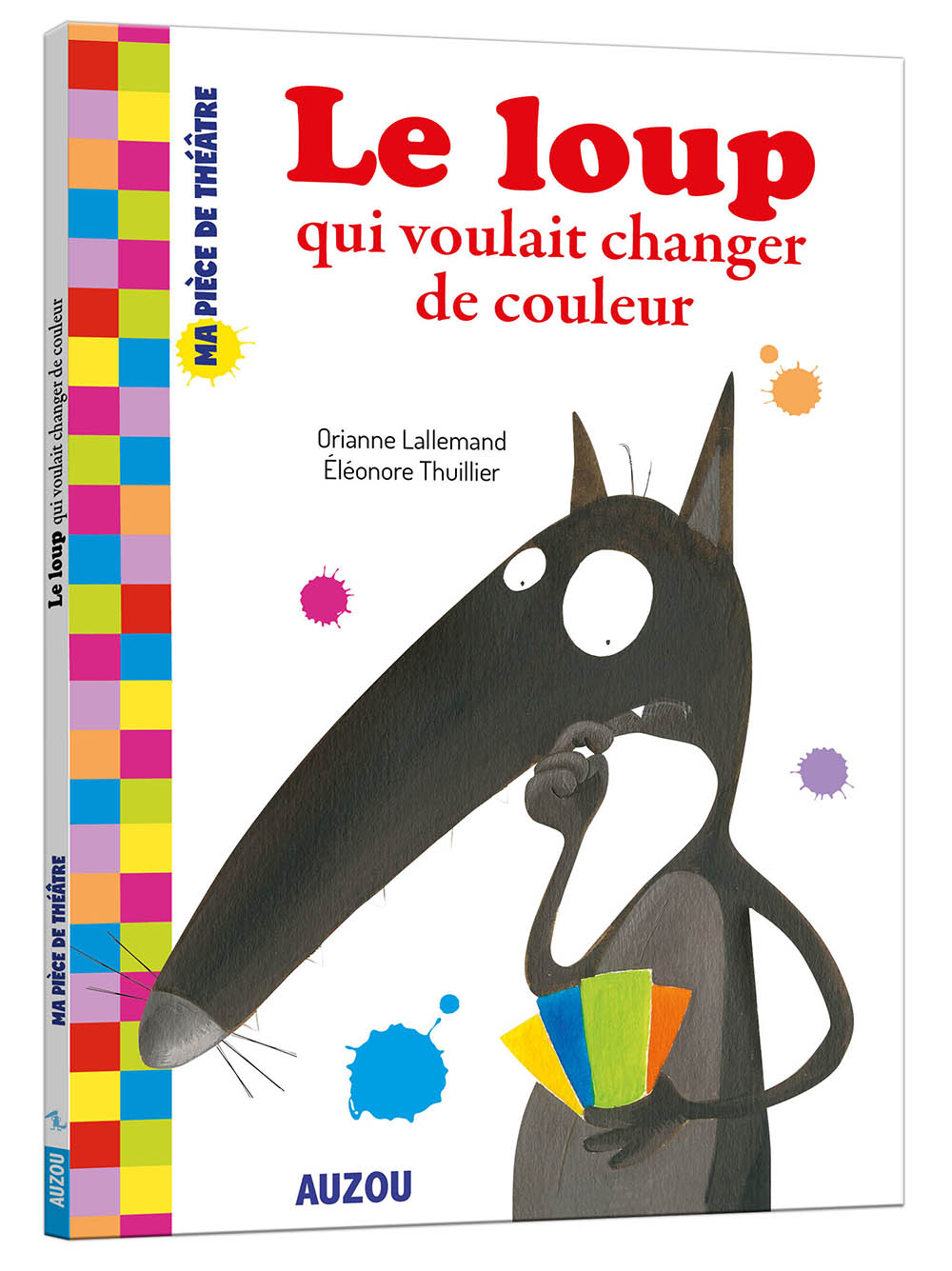 La Pièce De Théâtre Du Loup Qui Voulait Changer De Couleur