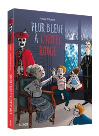 L'hotel rouge - Tome 2 peur bleue à l'hôtel rouge