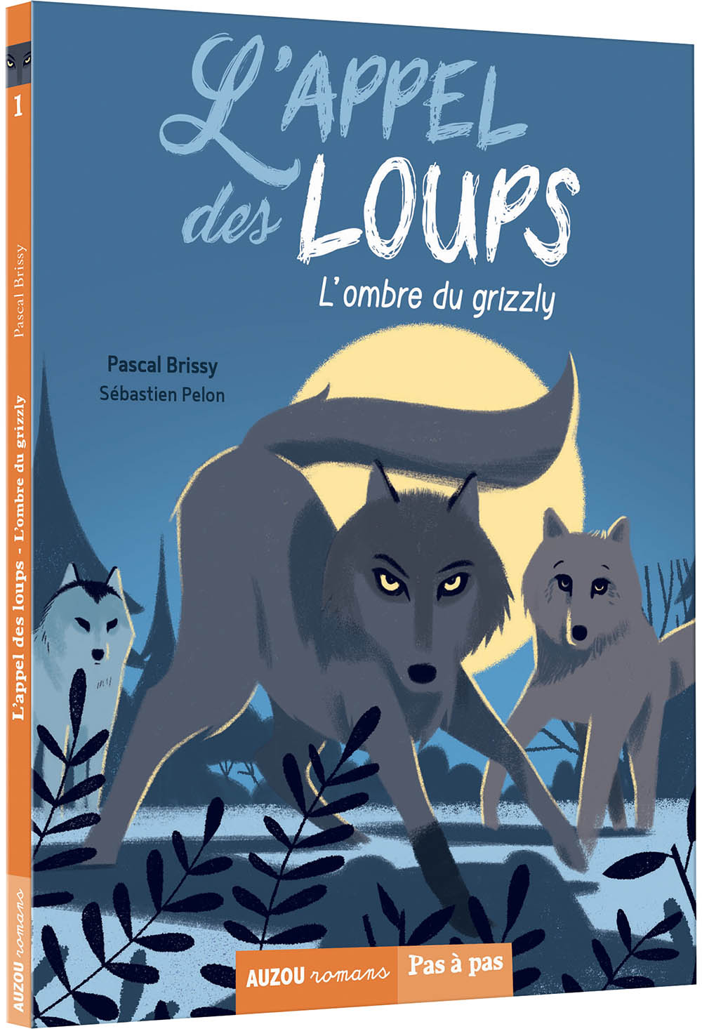 L'appel Des Loups - Tome 1 L'ombre Du Grizzly