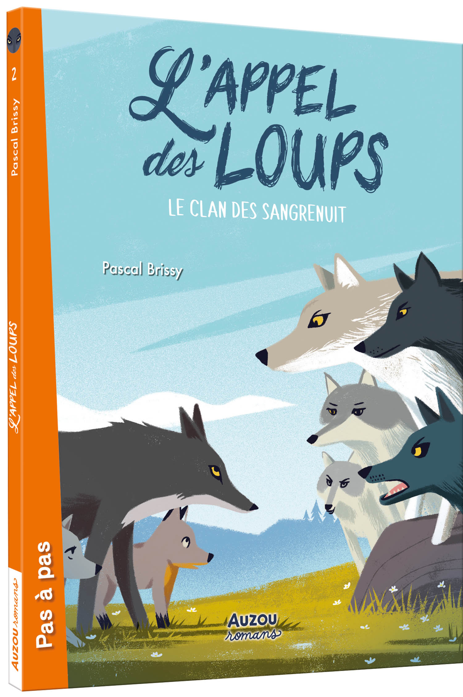 L'appel Des Loups Tome 2 - Le Clan Des Sangrenuit