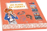 Les P'tites créatrices - Mes bijoux en liberty