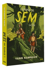 L'épopée de sem tome 1 - Le rite