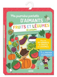 Ma premiere pochette d'aimants - Fruits et legumes de saison