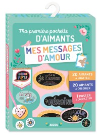 Ma premiere pochette d'aimants - Mes messages d'amour