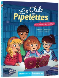 Le club des pipelettes tome 7 le grand livre des sortileges