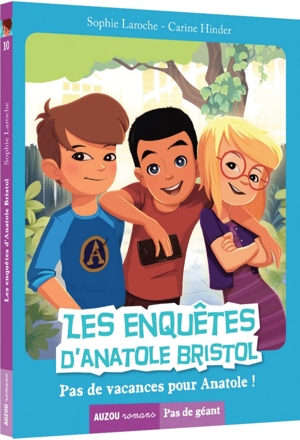 Les Enquêtes D'anatole Bristol Tome 10 - Pas De Vacances Pour Anatole !