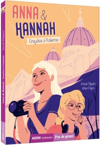 Anna &amp; Hannah tome 1 - Enquêtes à l'italienne