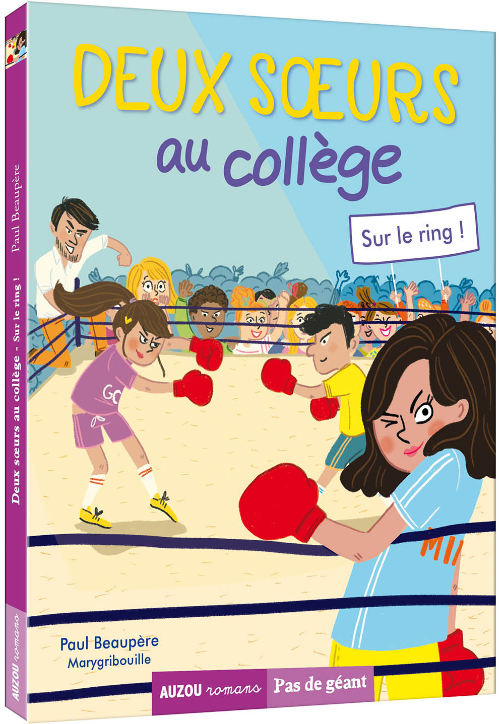 Deux Soeurs Au College Tome 3 - Sur Le Ring !