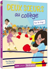 Deux soeurs au college tome 3 - Sur le ring !