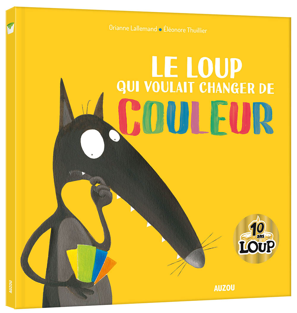 Le Loup Qui Voulait Changer De Couleur