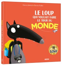 Le loup qui voulait faire le tour du monde