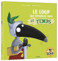 Le loup qui voyageait dans le temps