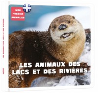 Les animaux des lacs et des rivières