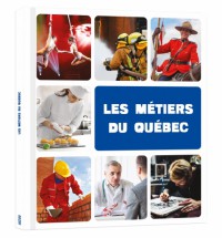 Les métiers du Québec